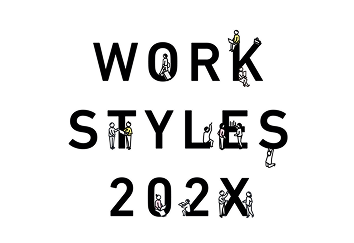 WORK STYLES 202X