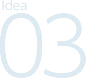 Idea 03