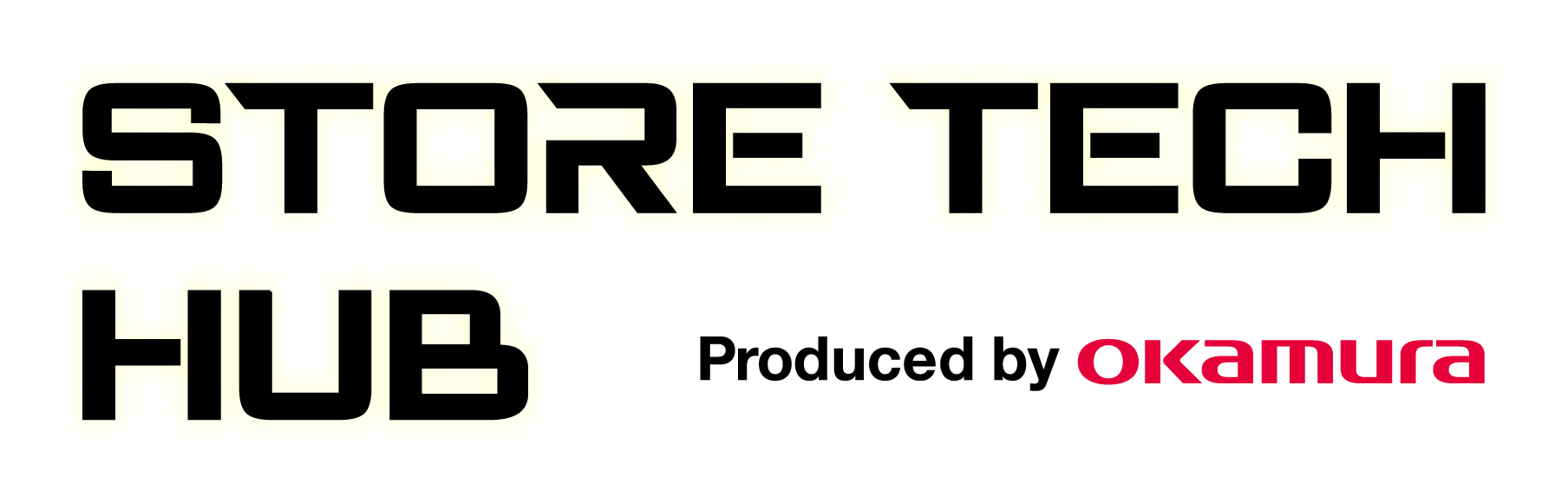 STORE TECH HUB Produced by OKAMURA