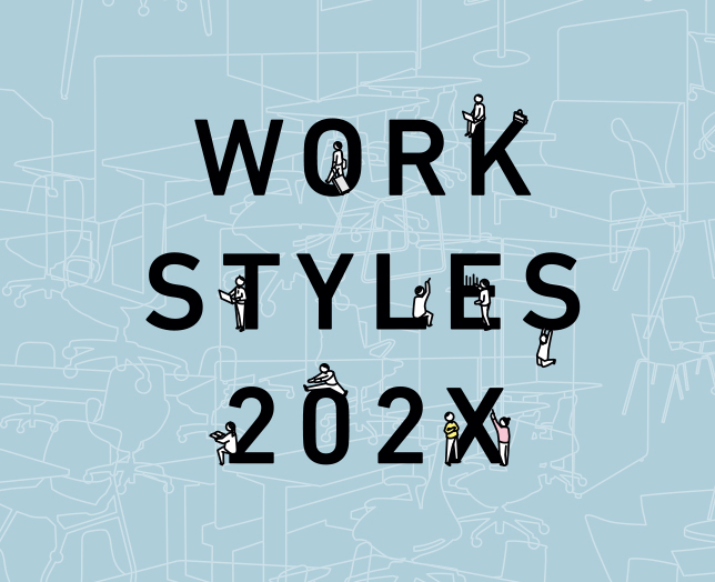 WORK STYLES 202X